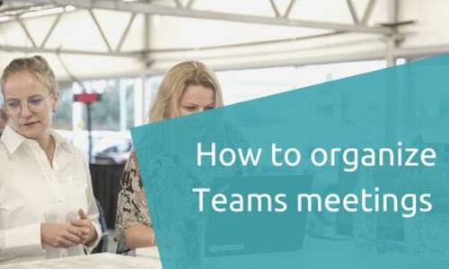 How to organize Teams meetings